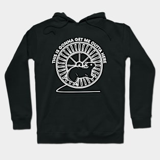 Cute Hamster Wheel Funny Sarcastic Phrase Hoodie